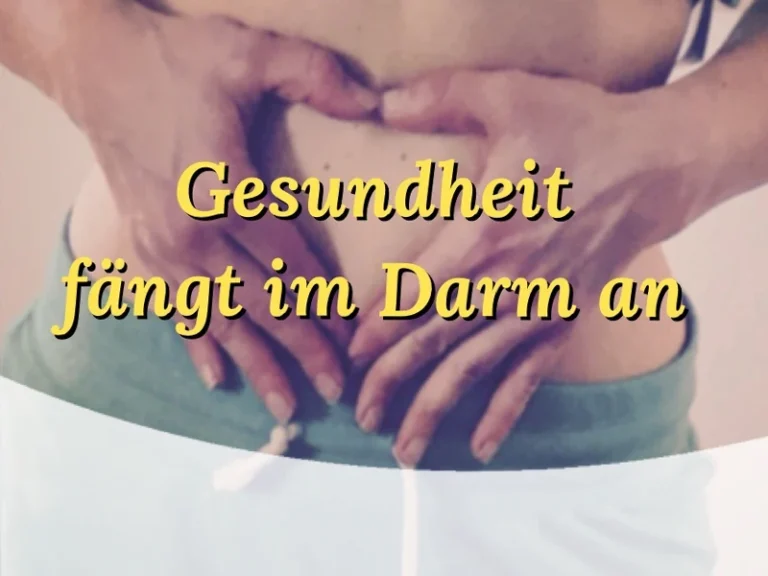 Gesundheit fängt im Darm an